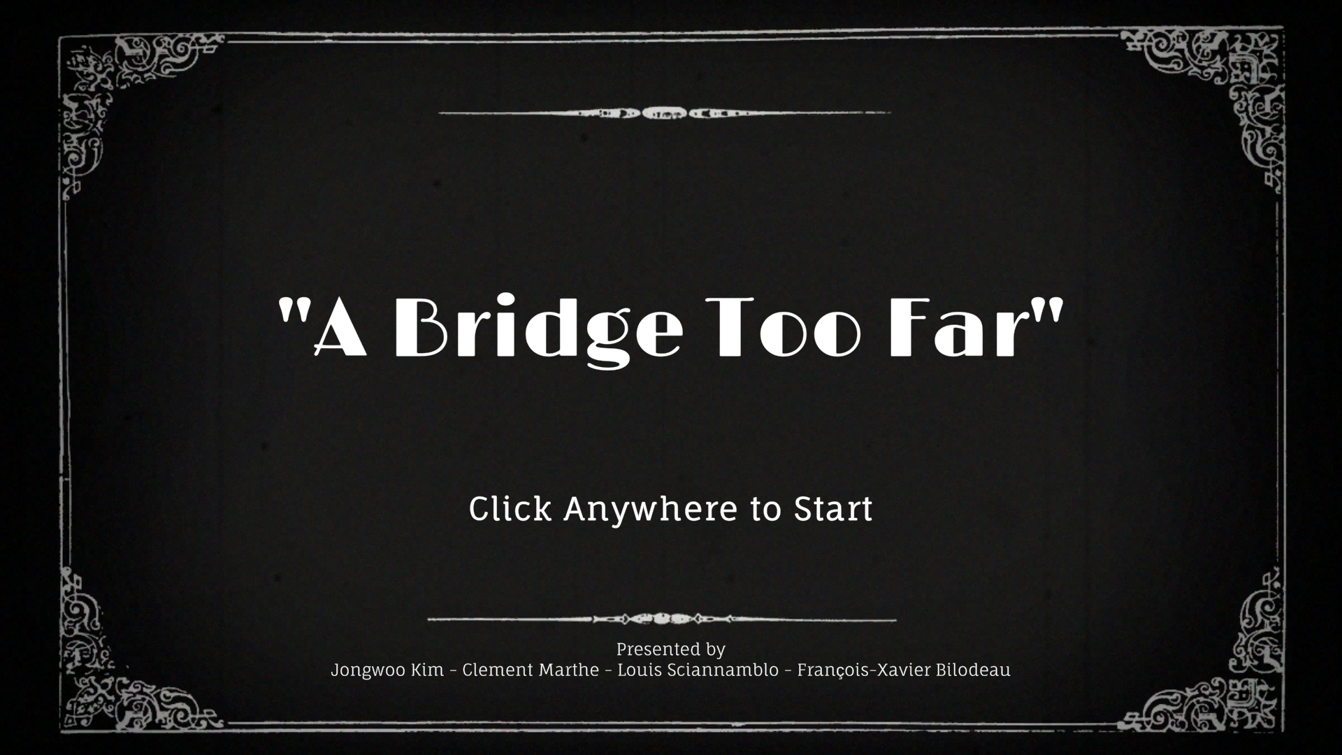 A Bridge Too Far
