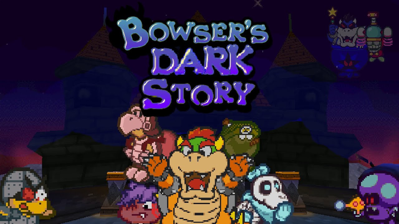Bowser’s Dark Story