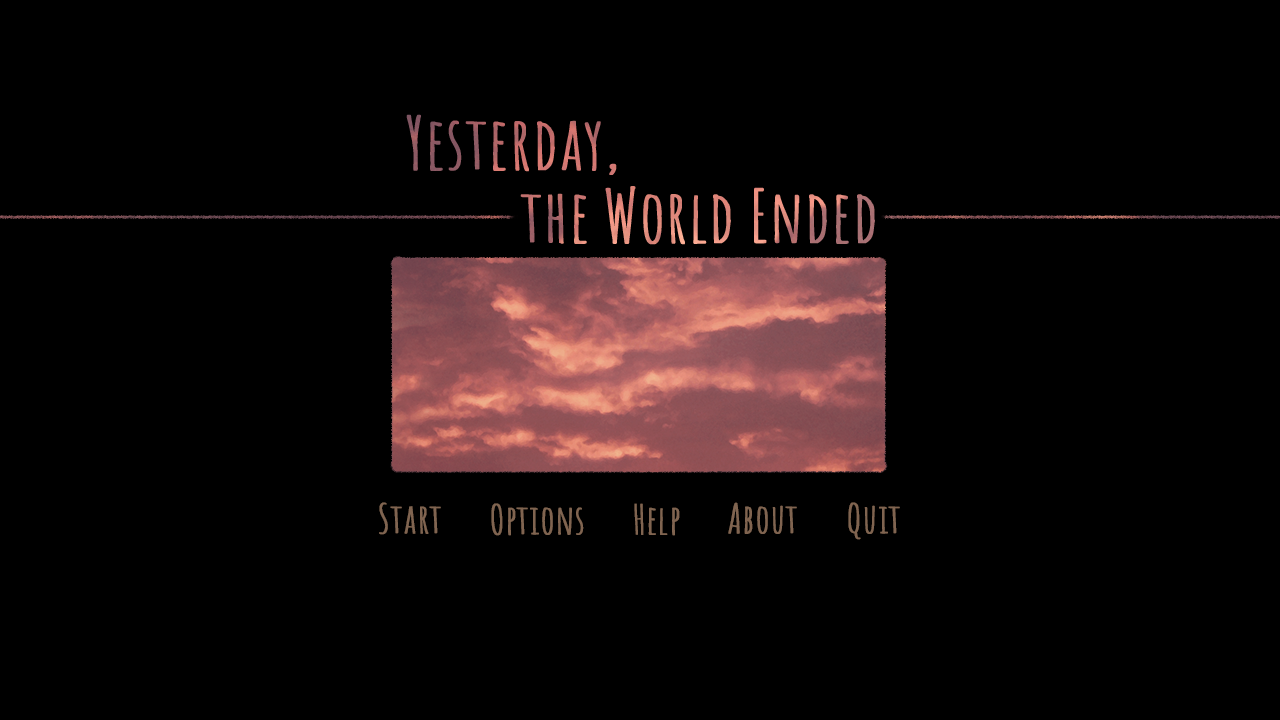 Yesterday, the World Ended