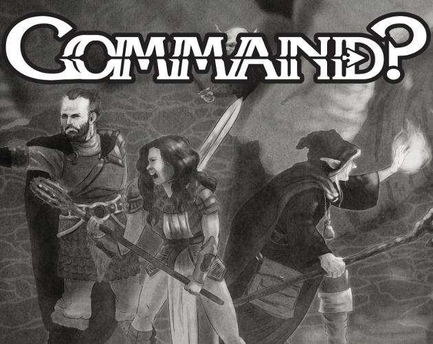 Command? Dungeon World: Twine Version