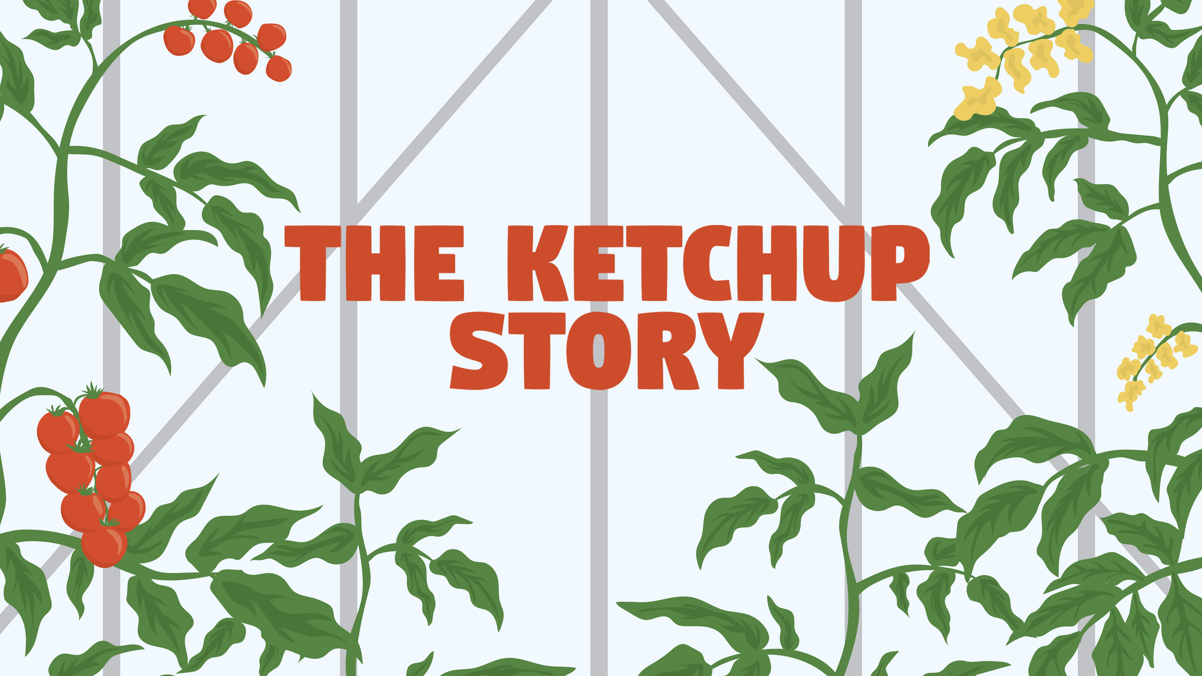 The Ketchup Story
