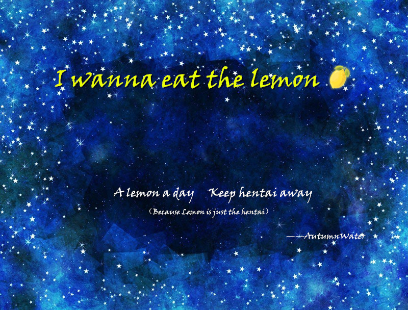 I Wanna Eat the Lemon