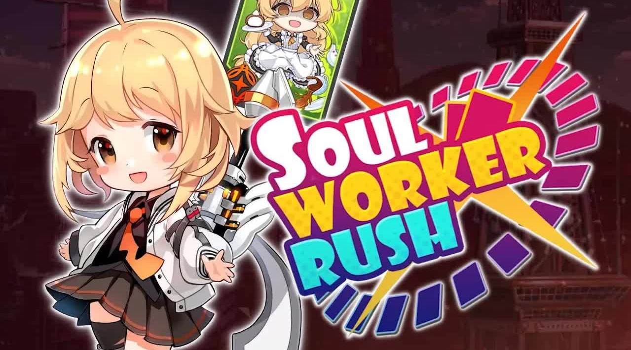 Soul Worker Rush