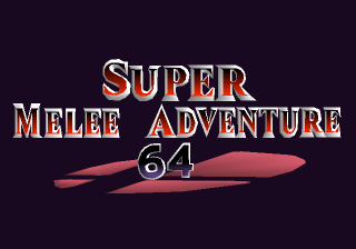 Super Melee Adventure 64