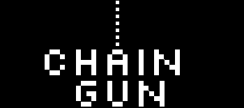 Chain Gun