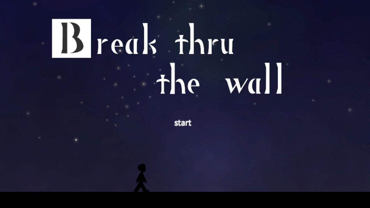 Break Thru the Wall