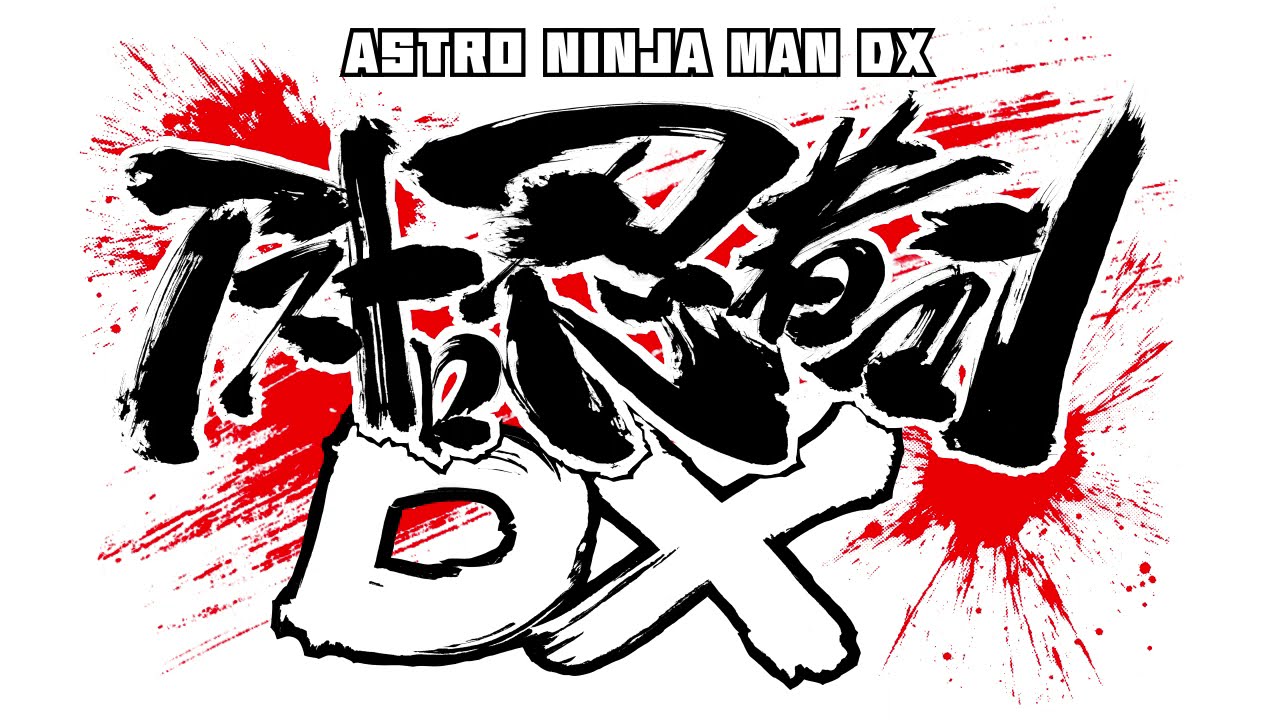 Astro Ninja Man DX