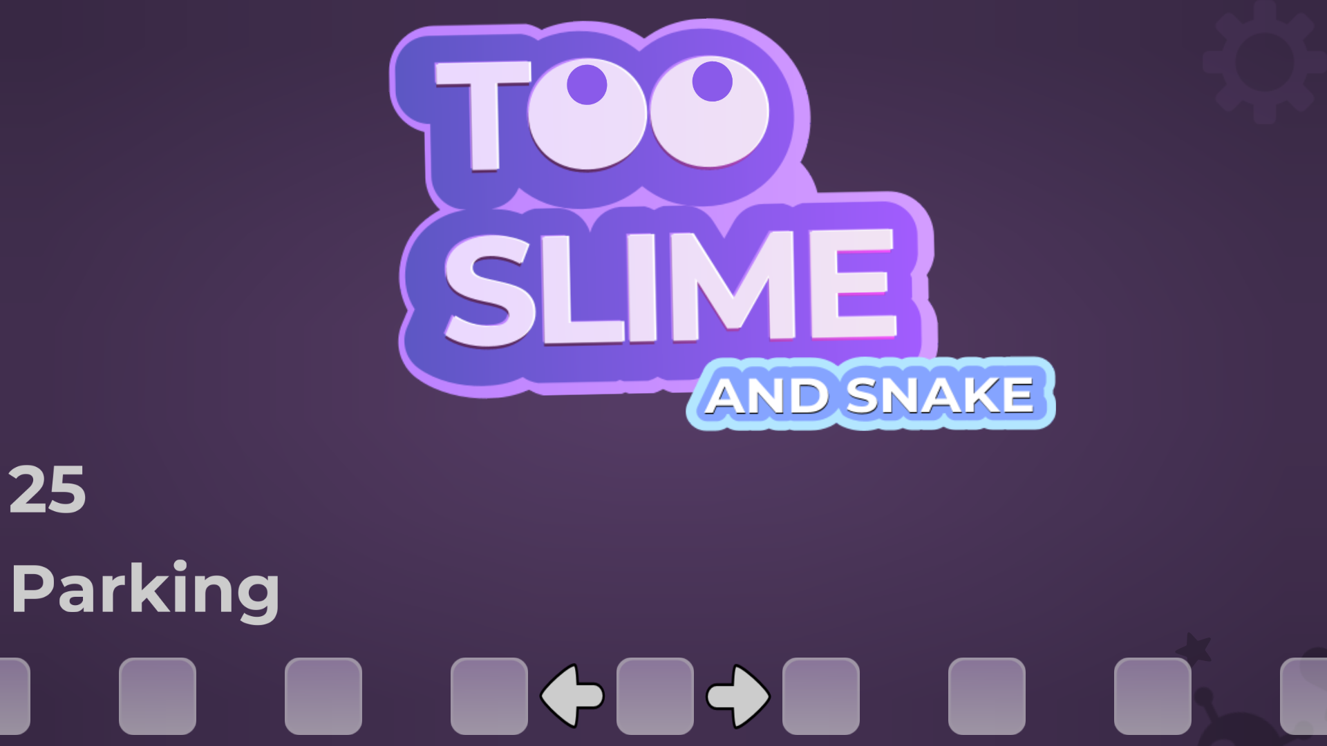 Too Slime and Snake