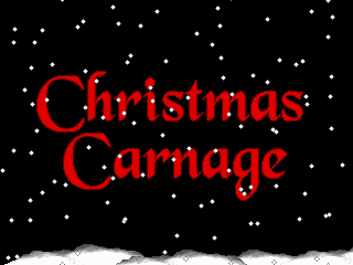 Christmas Carnage