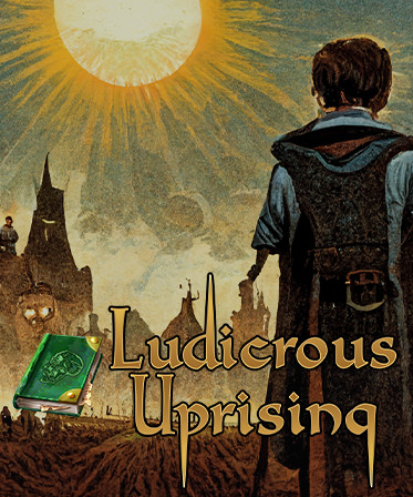 Ludicrous Uprising