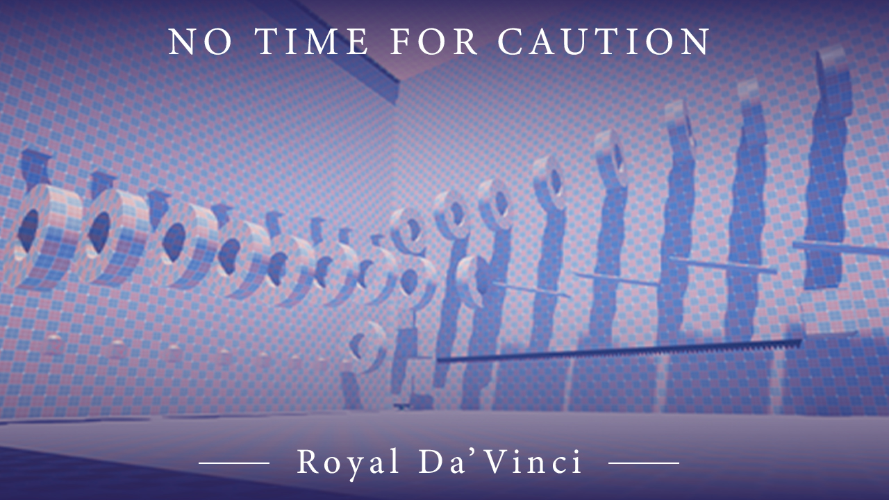 No Time For Caution