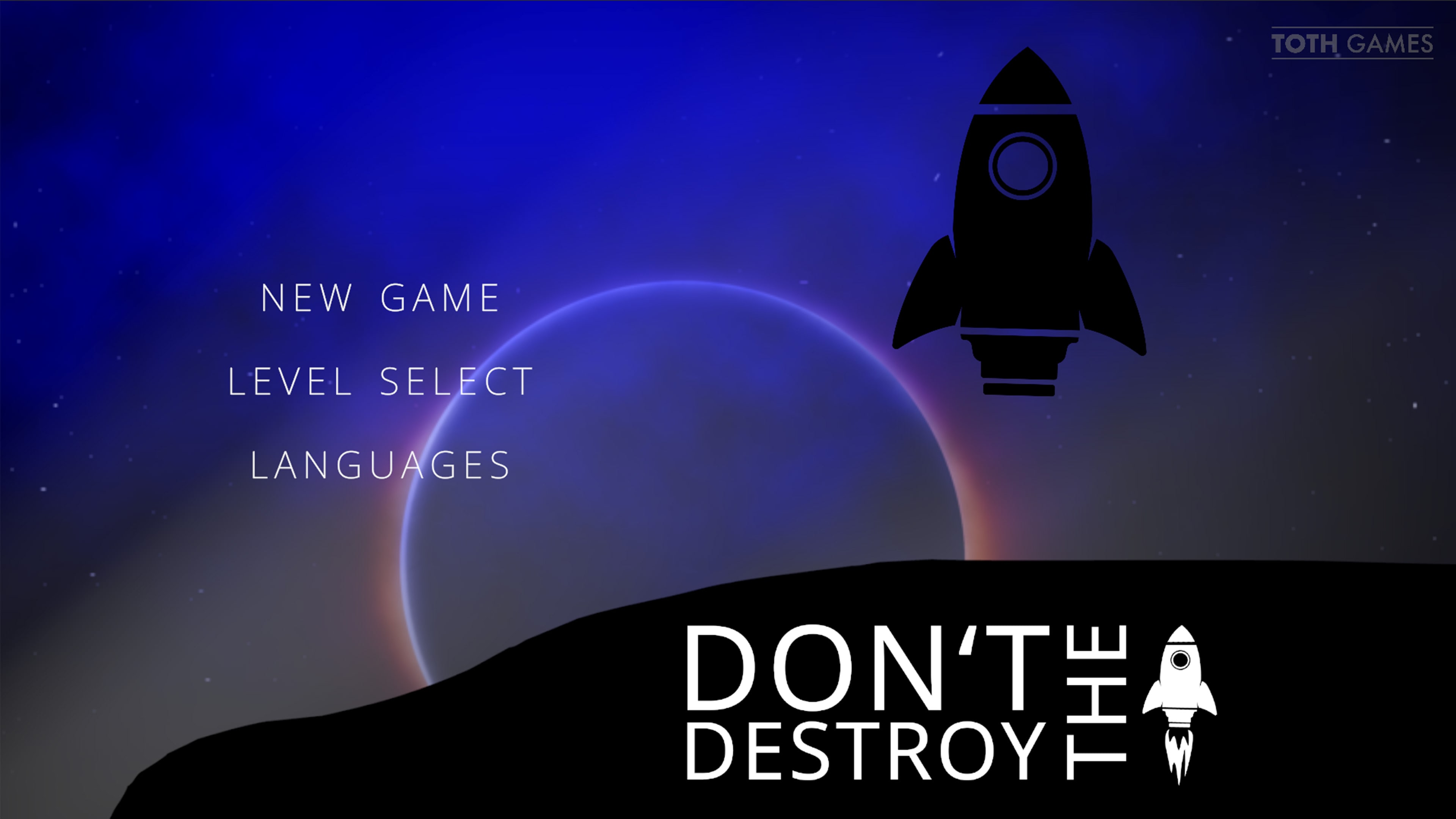 Don’t Destroy The Rocket