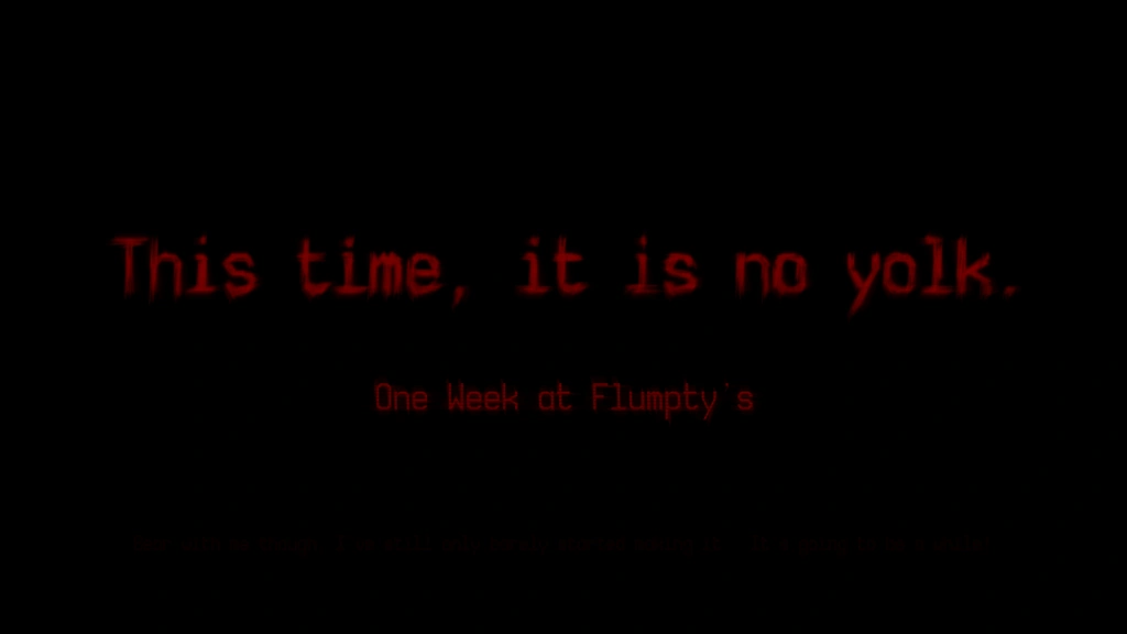 One Week at Flumpty’s