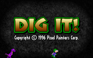 Dig It!