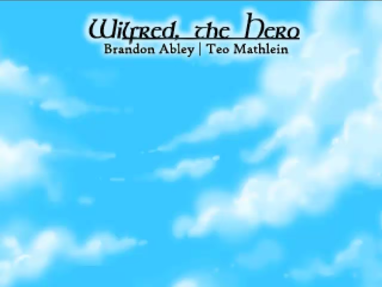 Wilfred the Hero, Part 1