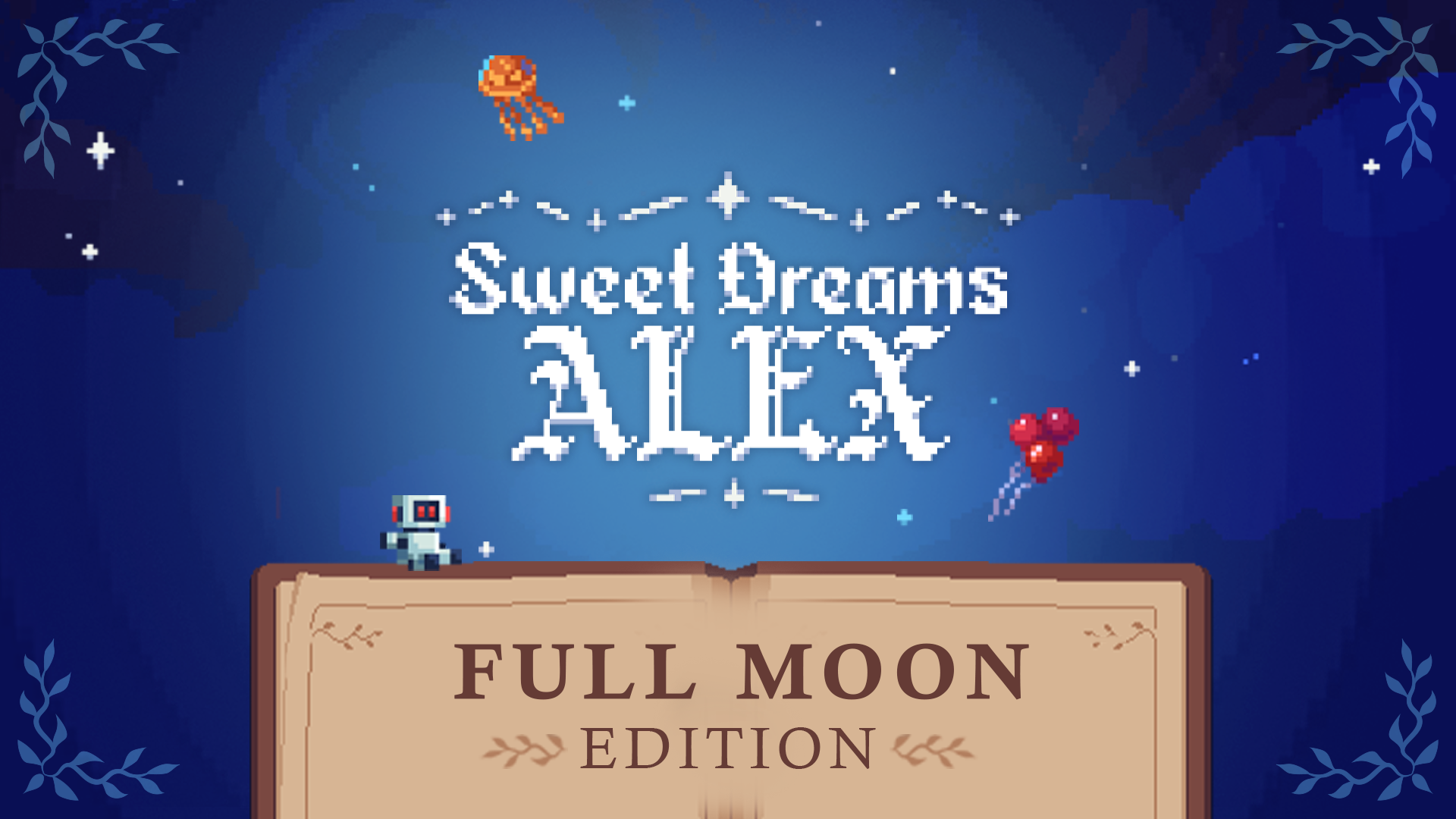 Sweet Dreams Alex: Full Moon Edition