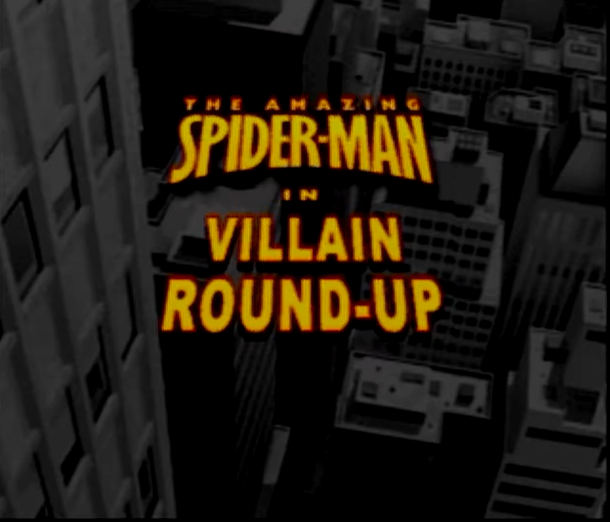 The Amazing Spider-Man in the Villain Round-Up