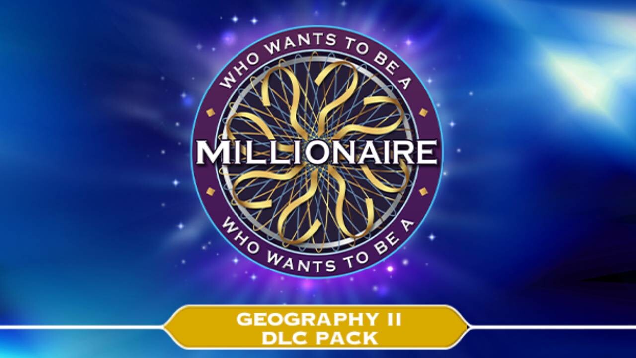 Who Wants To Be A Millionaire?: Geography II