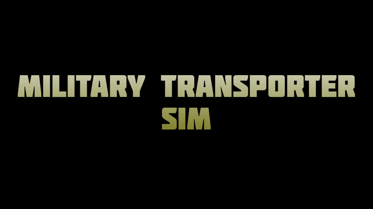 Military Transporter Sim