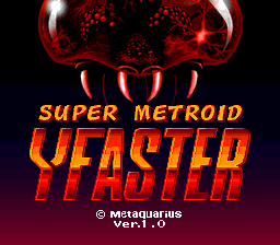 Super Metroid: Y-Faster