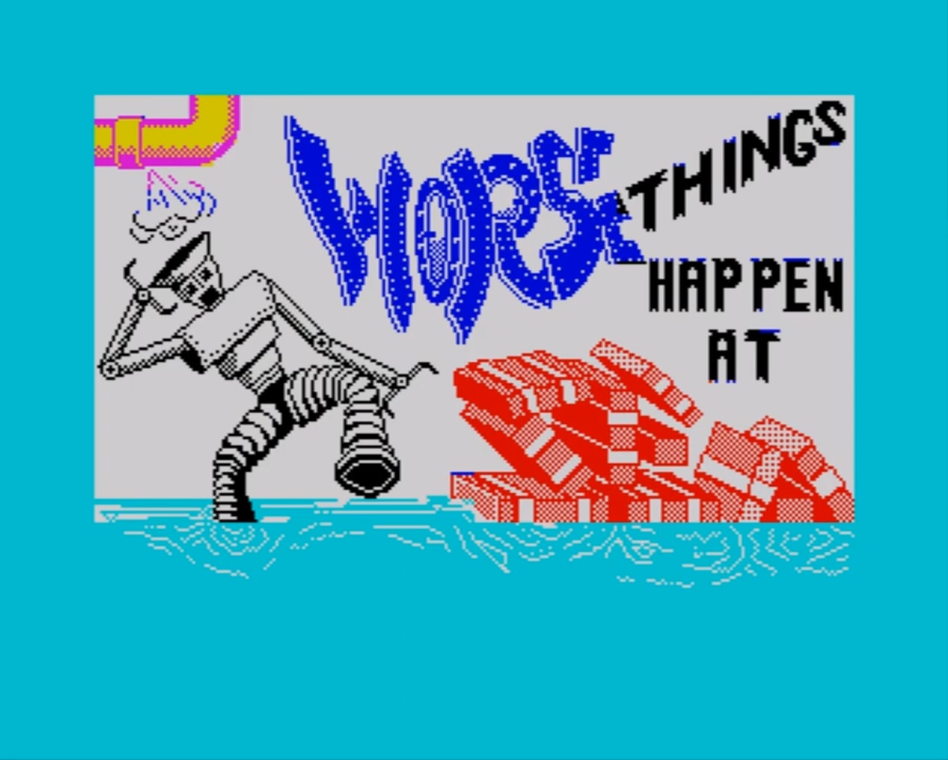 Worse Things Happen At Sea