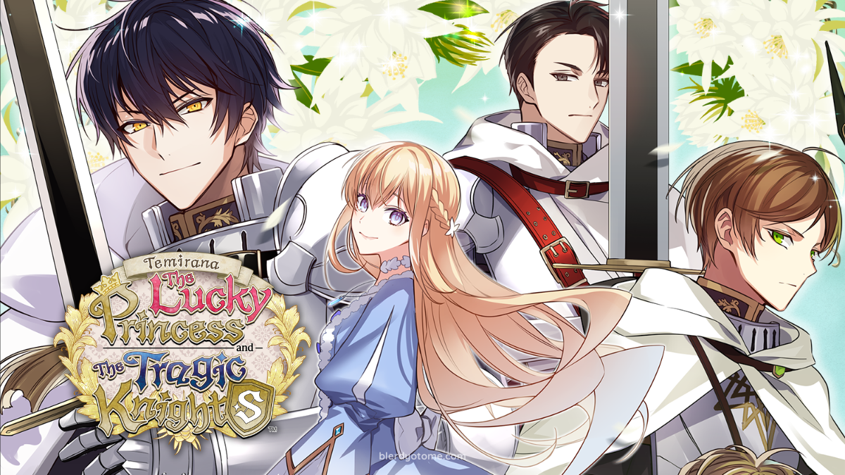 Temirana: The Lucky Princess and the Tragic Knights