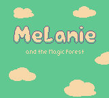 Melanie and the Magic Forest