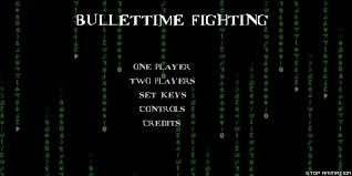 Bullettime Fighting