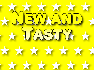 New and Tasty