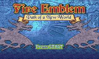Fire Emblem: Path of a New World