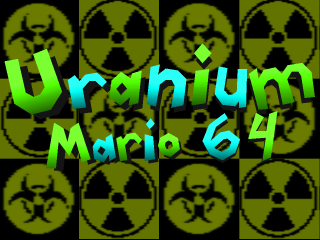 Uranium Mario 64