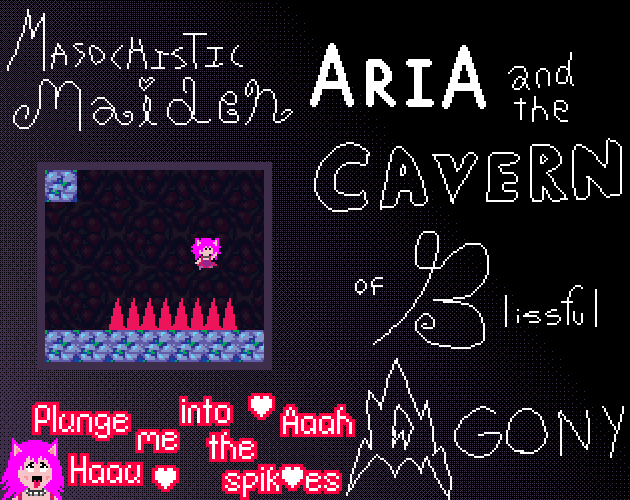 Masochistic Maiden Aria and the Cavern of Blissful Agony
