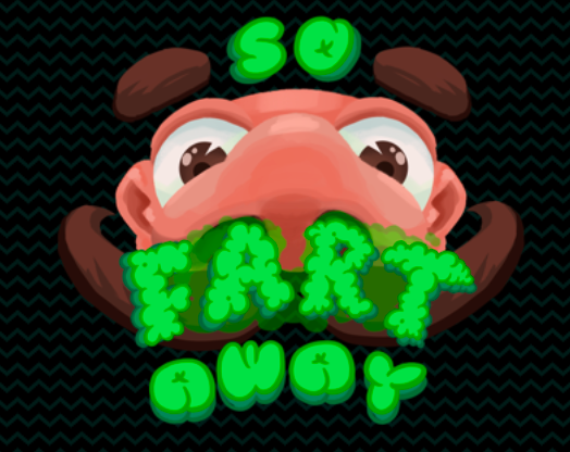 So Fart Away: Jam Edition