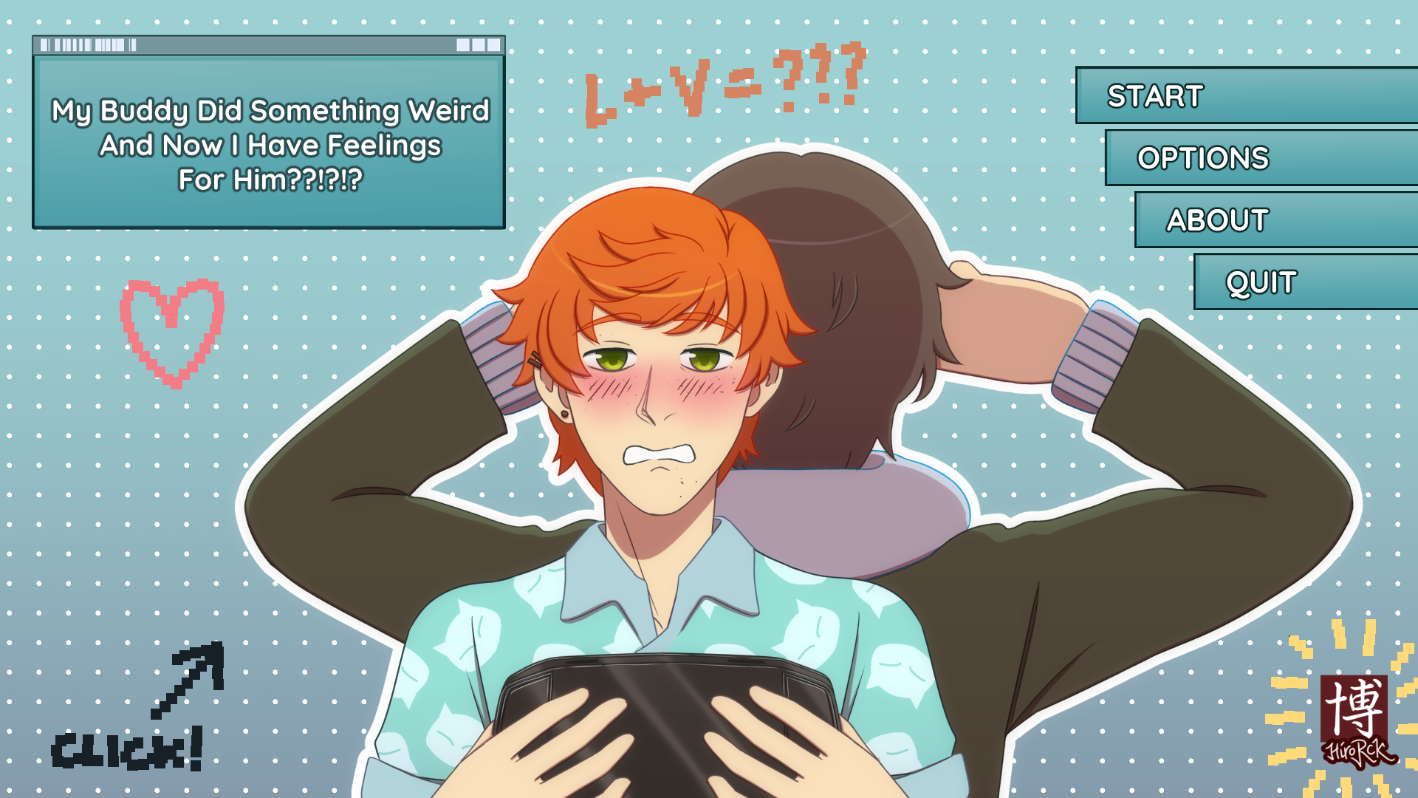 My Buddy Did Something Weird And Now I Have Feelings For Him??!?!?