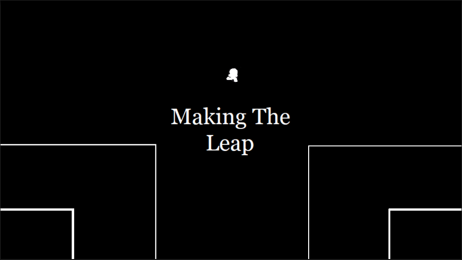 Making The Leap