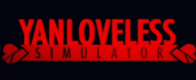 Yanloveless Simulator
