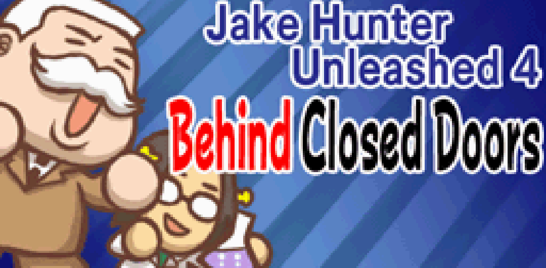 Jake Hunter Unleashed 4: Behind Closed Doors
