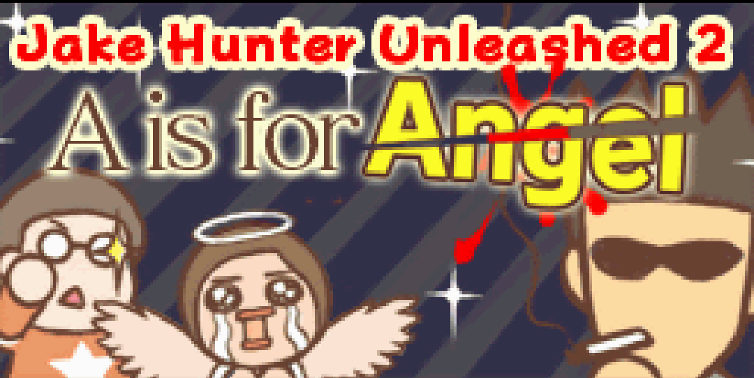 Jake Hunter Unleashed 2: A Is for Angel