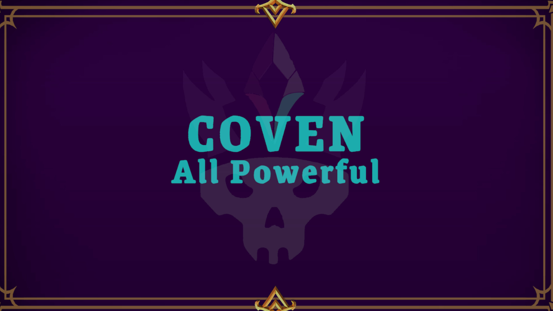 Coven: All Powerful
