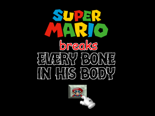 Mario Breaks Every Bone in His Body