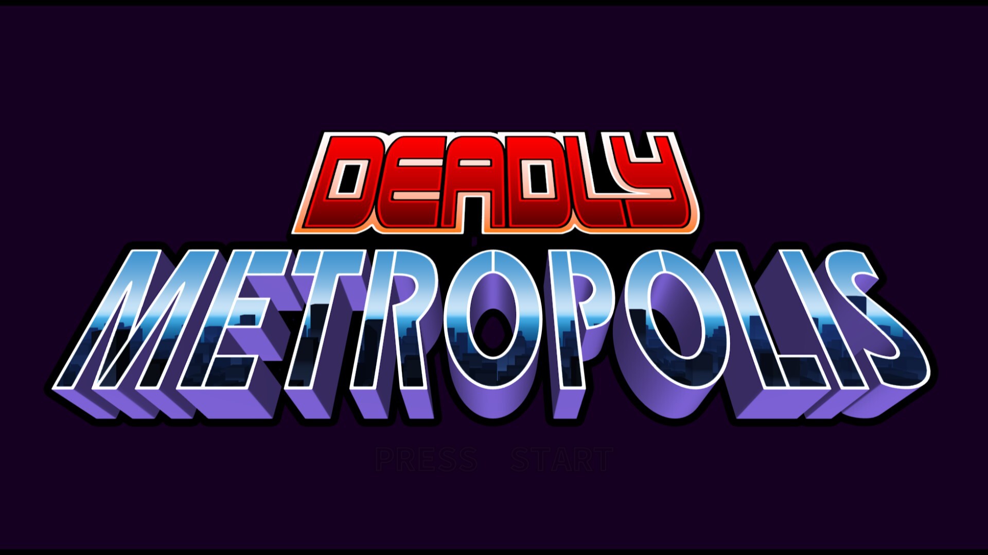 Deadly Metropolis