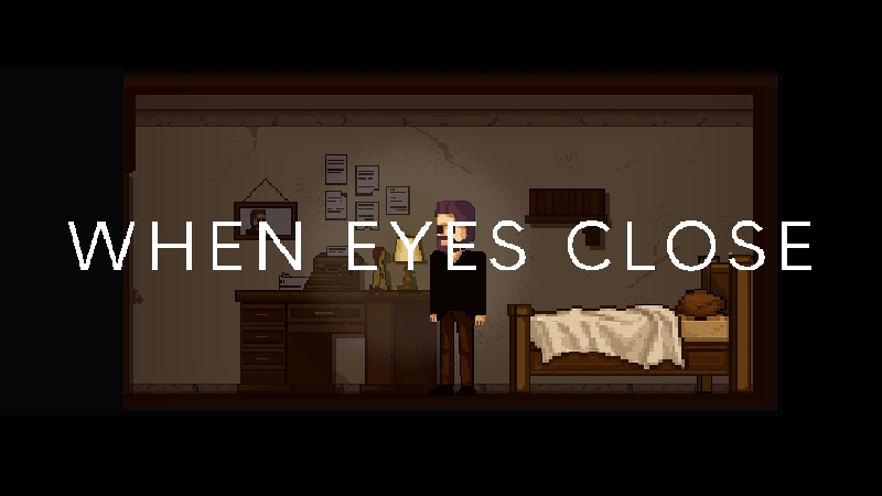 When Eyes Close