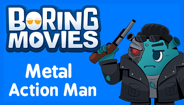 Boring Movies: Metal Action Man