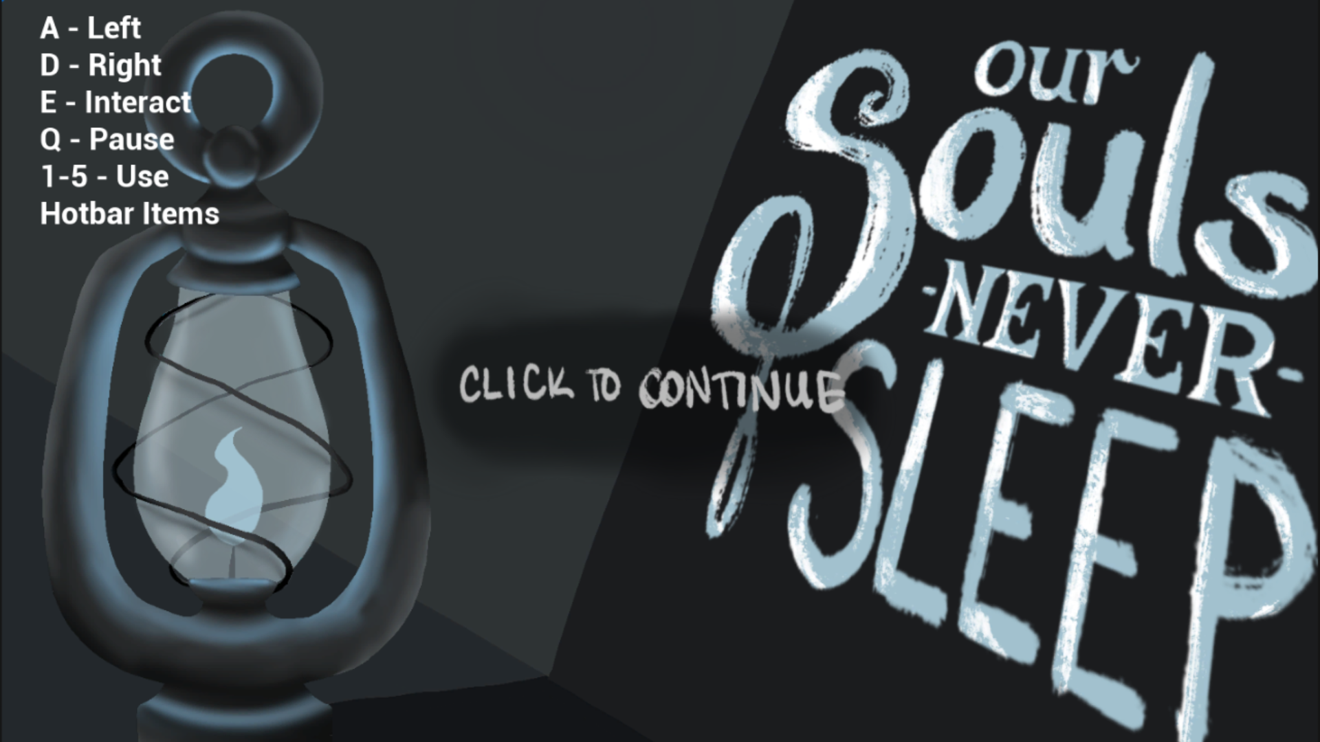 Our Souls Never Sleep